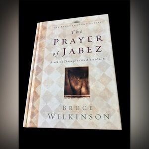 The Prayer of Jabez Book breaking through to the blessed life by Bruce Wilkinson